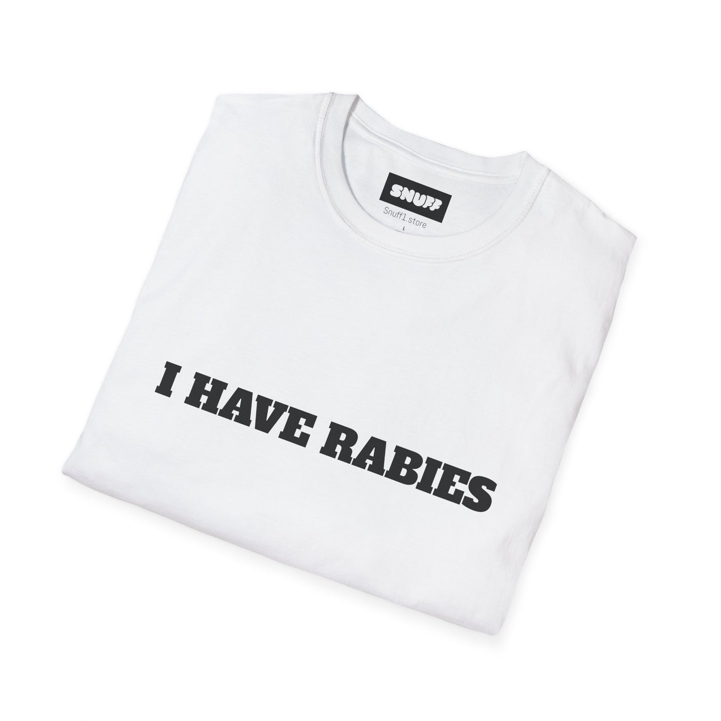 I Have Rabies T-Shirt