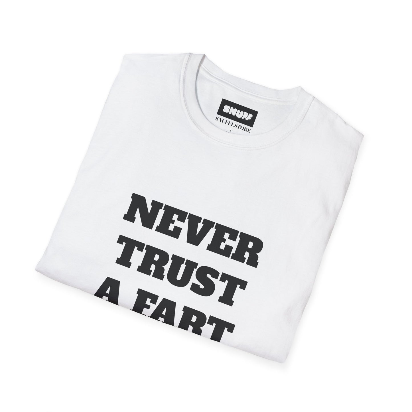 Never trust a fart T-Shirt