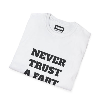 Never trust a fart T-Shirt